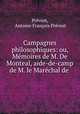 Campagnes philosophiques: ou, Memoires de M. De Monteal, aide-de-camp de M. le Marechal de ., Antoine Francois Prevost Prevost 