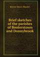 Brief sketches of the parishes of Booterstown and Donnybrook, Beaver Henry Blacker 