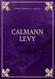 CALMANN LEVY, OEUVRES COMPLETE DE H . DE BALZAC 