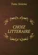 CHOIZ LITTERAIRE, Tome Sixieme 