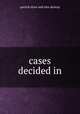 cases decided in, patrick shaw and alex dunlop 
