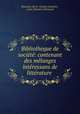 Bibliotheque de societe: contenant des melanges interessans de litterature ., Sebastien-Roch Nicolas Chamfort 