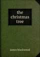 the christmas tree, james blackwood 