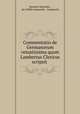 Commentatio de Germanorum vetustissima quam Lambertus Clericus scripsit ., Heinrich Schreiber , der Pfaffe Lamprecht , Lamprecht 
