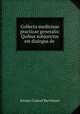 Collecta medicinae practicae generalis: Quibus subjunctus est dialogus de ., Johann Conrad Barchusen 