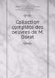 Collection complete des oeuvres de M. Dorat, Claude-Joseph Dorat 
