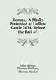 Comus,: A Mask: Presented at Ludlow Castle 1634, Before the Earl of ., John Milton, Thomas Stothard, Thomas Warton 