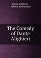 The Comedy of Dante Alighieri, Dante Alighieri , Patrick Bannerman 
