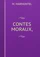 CONTES MORAUX,, M. Marmontel 