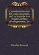 Considerations sur les corps organises, ou l