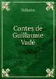 Contes de Guillaume Vade, Voltaire 