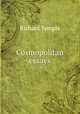 Cosmopolitan essays, Temple, Richard, Sir, 1826-1902 