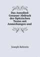 Das Annolied: Genauer Abdruck des Opitzischen Textes mit Anmerkungen und ., Joseph Kehrein 