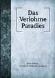 Das Verlohrne Paradies, John Milton 