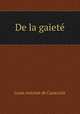 De la gaiete, Louis Antoine de Caraccioli 