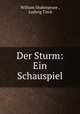 Der Sturm: Ein Schauspiel, William Shakespeare , Ludwig Tieck 