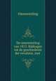De omwenteling van 1813. Bijdragen tot de geschiedenis der revolutie, met ., Omwenteling 