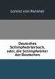 Deutsches Schimpfworterbuch, oder, die Schimpfworter der Deutschen, Lorenz von Pansner 