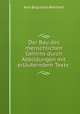Der Bau des menschlichen Gehirns durch Abbildungen mit erlauterndem Texte ., Karl Bogislavs Reichert 