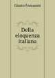 Della eloquenza italiana, Giusto Fontanini 