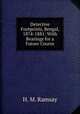 Detective Footprints, Bengal, 1874-1881: With Bearings for a Future Course, H. M. Ramsay 