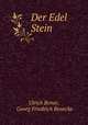 Der Edel Stein, Ulrich Boner, Georg Friedrich Benecke 