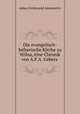 Die evangelisch-lutherische Kirche zu Wilna, eine Chronik von A.F.A. Uebers ., Adam Ferdynand Adamowicz 
