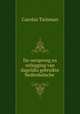 De oorsprong en nitlegging van dagelijks gebruikte Nederduitsche ., Carolus Tuinman 