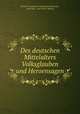 Des deutschen Mittelalters Volksglauben und Heroensagen, Friedrich Ludwig Ferdinand von Dobeneck , Jean Paul, Jean Paul F. Richter 