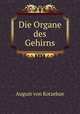 Die Organe des Gehirns, August von Kotzebue 