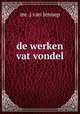 de werken vat vondel, Mr. J. van Lennep 
