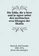 Die Edda, die a?ltere und ju?ngere nebst den mythischen erza?hlungen der Skalda, Simrock, Karl Joseph, 1802-1876, [from old catalog] tr 