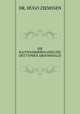 DIE KALTWASSERBEHANDLUNG DES TYPHUS ABDOMINALIS, DR. HUGO ZIEMSSEN 