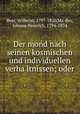 Der mond nach seinen kosmischen und individuellen verha?ltnissen; oder, Wilhelm Beer 