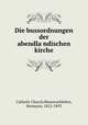 Die bussordnungen der abendla?ndischen kirche, Catholic Church,Wasserschleben, Hermann, 1812-1893 