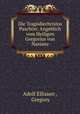 Die Tragodiechristos Paschon: Angeblich vom Heiligen Gregorius von Nazianz, Adolf Ellissen , Gregory 