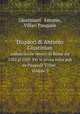 Dispacci di Antonio Giustinian. ambasciatore veneto in Roma dal 1502 al 1505 Per la prima volta pub da Pasquale Villari Volume 3, Giustiniani Antonio,Villari Pasquale 