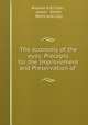 The economy of the eyes: Precepts for the Improvement and Preservation of ., William Kitchiner , Annin & Smith, Wells and Lilly 
