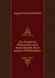 Die christliche Philosophie nach ihrem Begriff, ihren aussern Verhaltnissen ., August Heinrich Ritter 