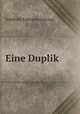 Eine Duplik, Gotthold Ephraim Lessing 