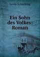 Ein Sohn des Volkes: Roman, Levin Schucking 