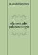 elementeder palaeontologie, dr. ruldolf hoernes 