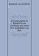 Erinnerungen an Friedrich von Uechtritz und seine Zeit in Briefen von ihm ., Friedrich von Uechtritz 