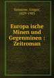 Europa?ische Minen und Gegenminen : Zeitroman, Samarow, Gregor, 1829-1903 