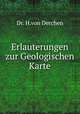 Erlauterungen zur Geologischen Karte, Dr. H.von Derchen 