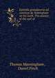 Epistola gratulatoria ad . comitem de Nottingham on his work. The answer of the earl of ., Thomas Manningham , Daniel Finch 
