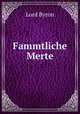 Fammtliche Merte, Lord Byron 
