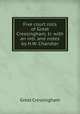 Five court rolls of Great Cressingham, tr. with an intr. and notes by H.W. Chandler, Great Cressingham 