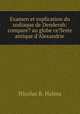Examen et explication du zodiaque de Denderah: compare? au globe ce?leste antique d