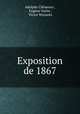 Exposition de 1867, Adolphe Clemence 